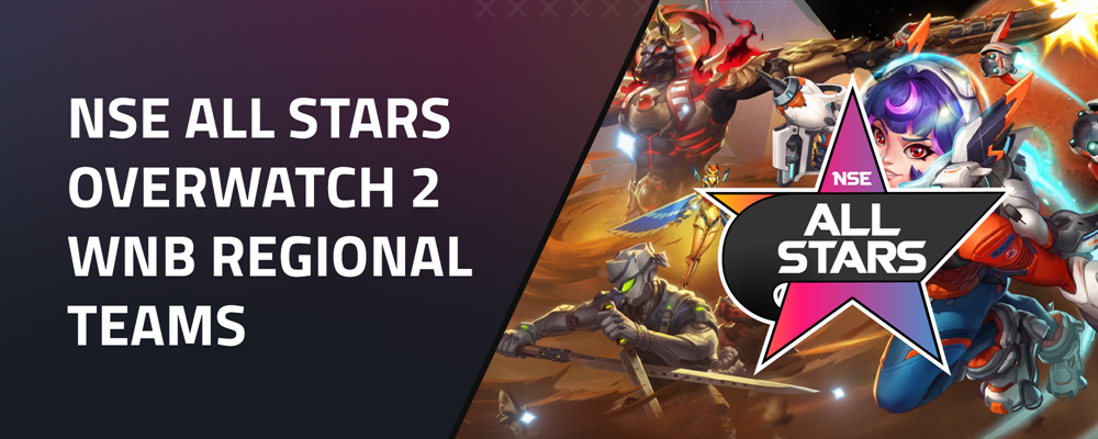 NSE W&NB Overwatch 2 All Stars Winter 2025 - Teams Announced | National ...